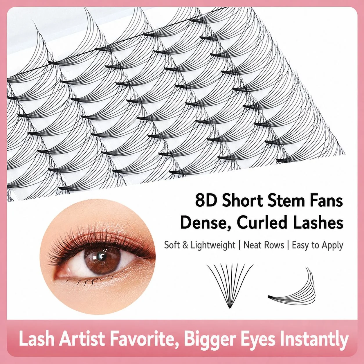 Short Stem Premade Fans 8D
